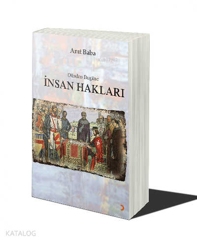 Dünden Bugüne İnsan Hakları - Kitapiks.com