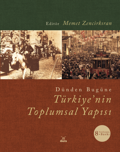 Dünden Bugüne Türkiye'nin Toplumsal Yapısı