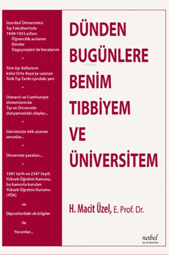 Dünden Bugünlere Benim Tıbbiyem