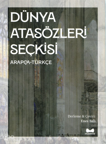 Dünya Atasözleri Seçkisi; Arapça-Türkçe