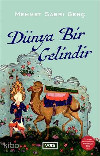 Dünya Bir Gelindir