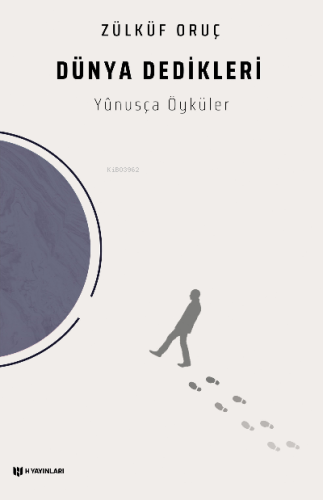 Dünya Dedikleri;Yûnusça Öyküler - Kitapiks.com
