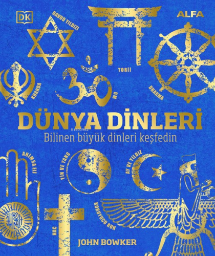 Dünya Dinleri;Bilinen Büyük Dinleri Keşfedin