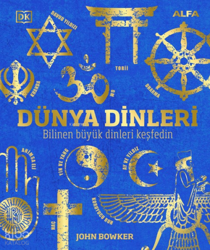 Dünya  Dinleri;Bilinen Büyük Dinleri Keşfedin