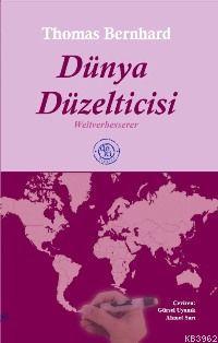 Dünya Düzelticisi; Weltverbesserer