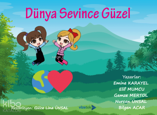 Dünya Sevince Güzel