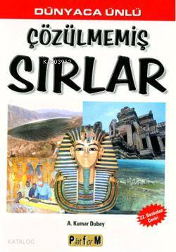 Dünyaca Ünlü Çözülmemiş Sırlar