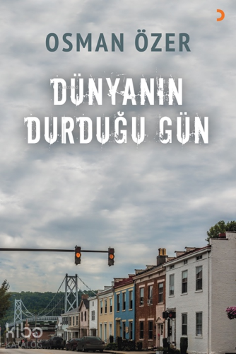 Dünyanın Durduğu Gün - Kitapiks.com