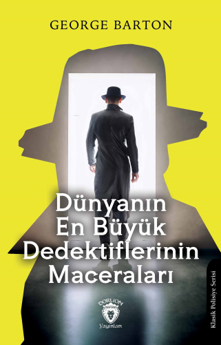 Dünyanın En Büyük Dedektiflerinin Maceraları - Kitapiks.com