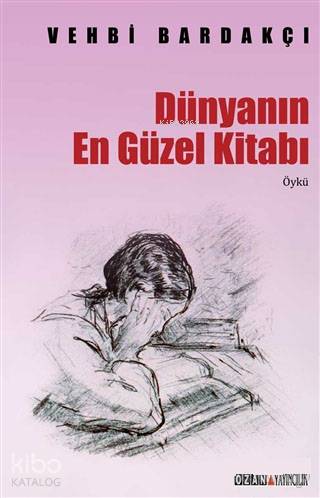 Dünyanın En Güzel Kitanı (Toplu Öyküler) - Kitapiks.com