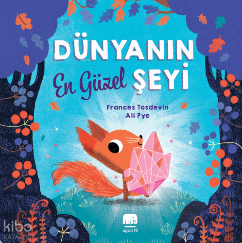 Dünyanın En Güzel Şeyi