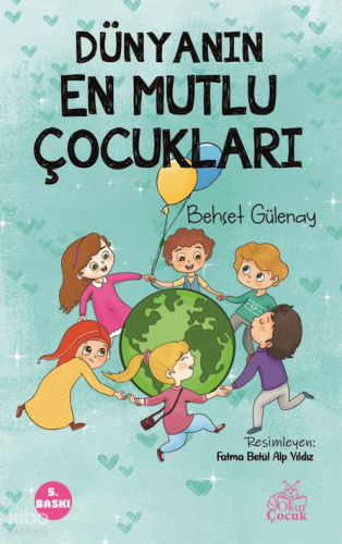 Dünyanın En Mutlu Çocukları