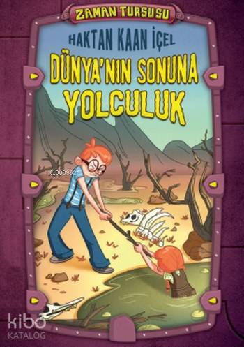 Dünya'nın Sonuna Yolculuk; Zaman Turşusu