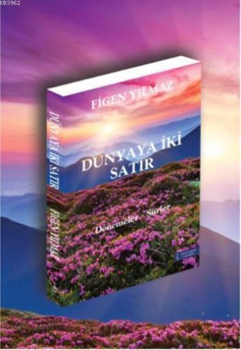 Dünyaya İki Satır
