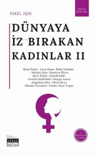 Dünyaya İz Bırakan Kadınlar 2 İnsan Hakları