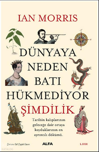 Dünyaya Neden Batı Hükmediyor (Şimdilik)