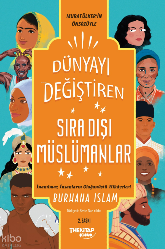Dünyayı Değiştiren Sıra Dışı Müslümanlar