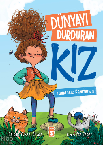 Dünyayı Durduran Kız;Zamansız Kahraman