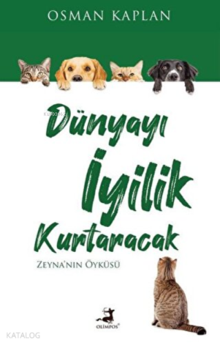 Dünyayı İyilik Kurtaracak Zeyna'nın Öyküsü