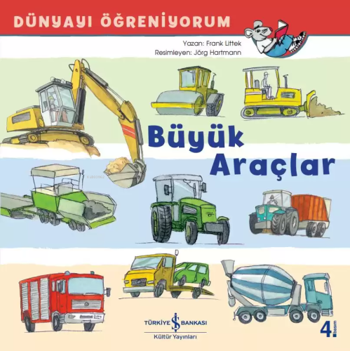 Dünyayı Öğreniyorum - Büyük Araçlar - Kitapiks.com
