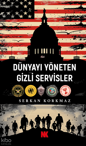 Dünyayı Yöneten Gizli Servisler