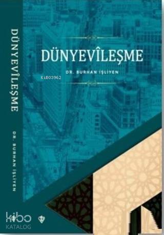 Dünyevileşme - Kitapiks.com