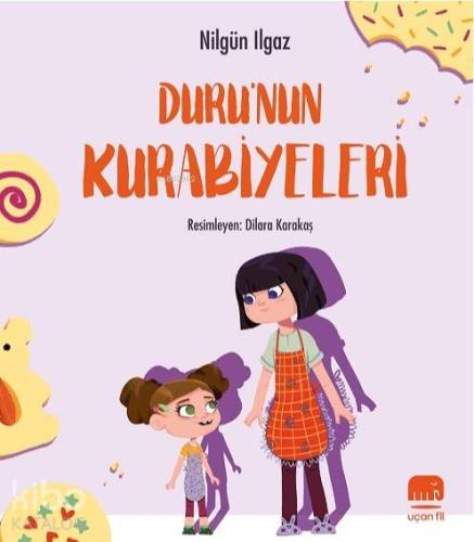 Duru'nun Kurabiyeleri - Kitapiks.com