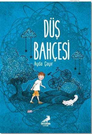 Düş Bahçesi - Kitapiks.com