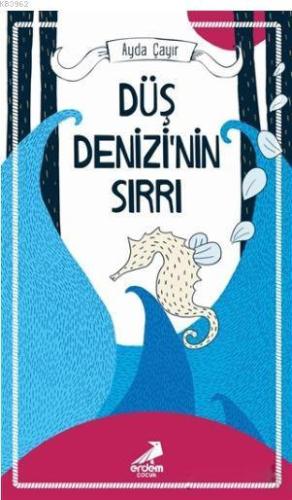 Düş Denizi'nin Sırrı - Kitapiks.com