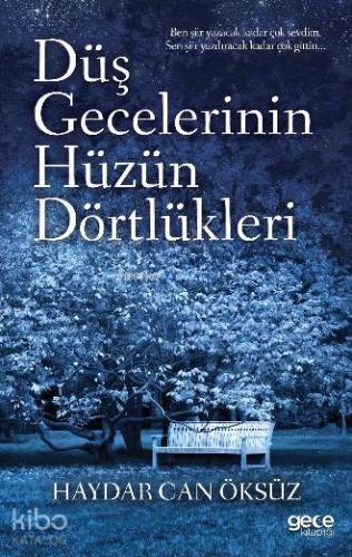 Düş Gecelerinin Hüzün Dörtlükleri
