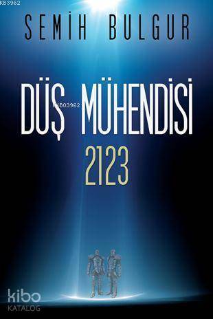Düş Mühendisi 2123 - Kitapiks.com