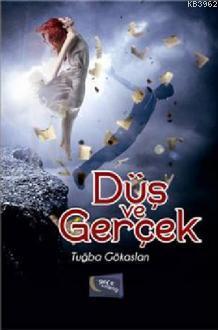 Düş ve Gerçek