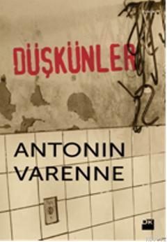 Düşkünler - Kitapiks.com