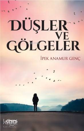 Düşler ve Gölgeler