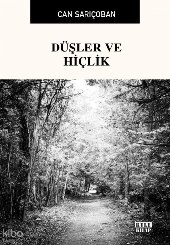 Düşler ve Hiçlik