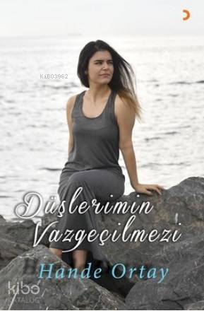 Düşlerimin Vazgeçilmezi - Kitapiks.com