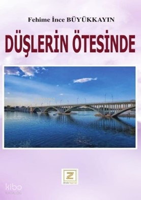 Düşlerin Ötesinde