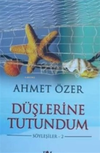 Düşlerine Tutuldum