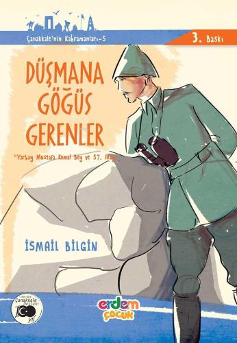 Düşmana Göğüs Gerenler; Yarbay Mustafa Kemal Bey ve 57. Alay