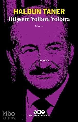 Düşsem Yollara Yollara