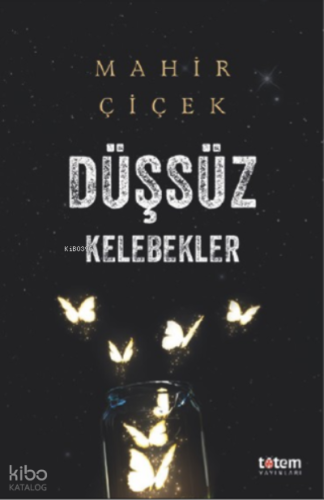 Düşsüz Kelebekler