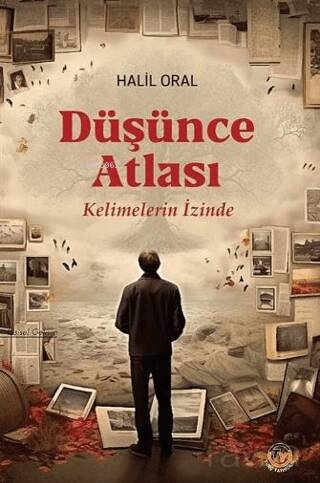 Düşünce Atlası - Kelimelerin İzinde - Kitapiks.com
