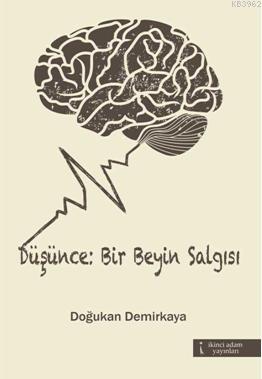 Düşünce : Bir Beyin Salgısı