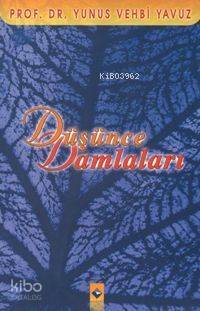 Düşünce Damlaları