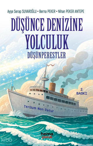 Düşünce Denizine Yolculuk;Düşünperestler