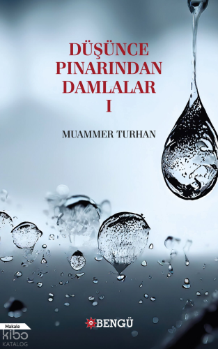 Düşünce Pınarından Damlalar 1