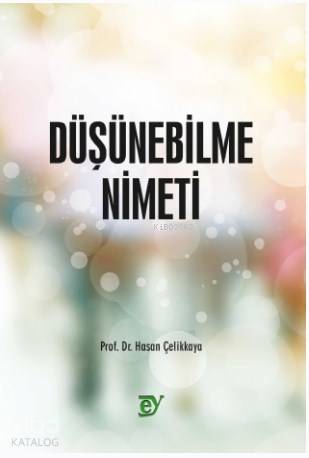 Düşünebilme Nimeti