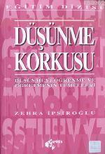 Düşünme Korkusu