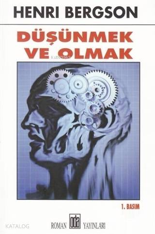 Düşünmek ve Olmak