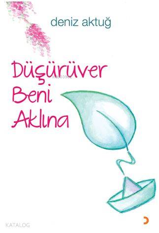 Düşürüver Beni Aklına